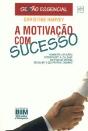 A Motivação Com Sucesso - Preview