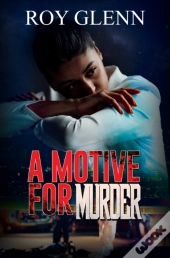 A Motive For Murder