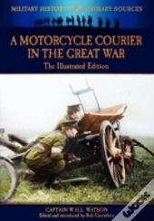 A Motorcycle Courier In The Great War