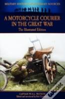 A Motorcycle Courier In The Great War