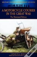 A Motorcycle Courier In The Great War