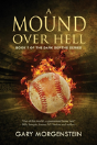 A Mound Over Hell - Preview