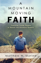 Capa do artigo A Mountain Moving Faith