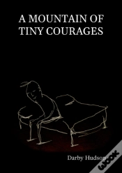 Capa do artigo A Mountain Of Tiny Courages