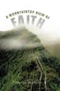 A Mountaintop View Of Faith - Preview