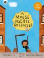A Mouse Just Ate My House! - Preview