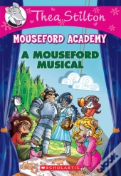 A Mouseford Musical (Mouseford Academy #6)