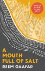 A Mouth Full Of Salt - Preview