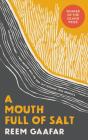 A Mouth Full Of Salt - Preview