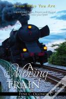 A Moving Train
