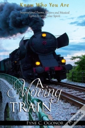 A Moving Train