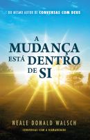 A mudança está dentro de si