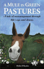 A Mule In Green Pastures - Preview