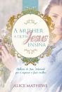 A Mulher A Quem Jesus Ensina - Preview
