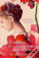 A Mulher de Cabelos Loiros e o Homem do Chapéu
