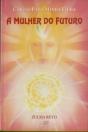 A Mulher do Futuro - Preview