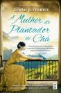 A Mulher do Plantador de Chá - Preview
