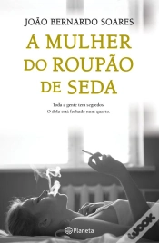 Capa do artigo A Mulher Do Roupão De Seda