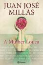 A Mulher Louca - Preview