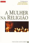 A Mulher na Religião