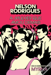 Capa do artigo A Mulher Que Amou Demais