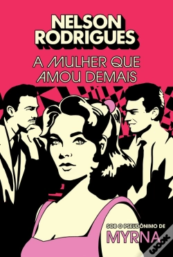 Capa do artigo A Mulher Que Amou Demais