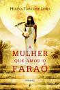 A Mulher que Amou o Faraó - Preview