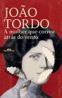 A Mulher Que Correu Atrás Do Vento - Preview