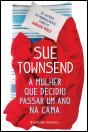 A Mulher que decidiu passar um ano na Cama - Preview