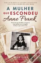 A Mulher que Escondeu Anne Frank