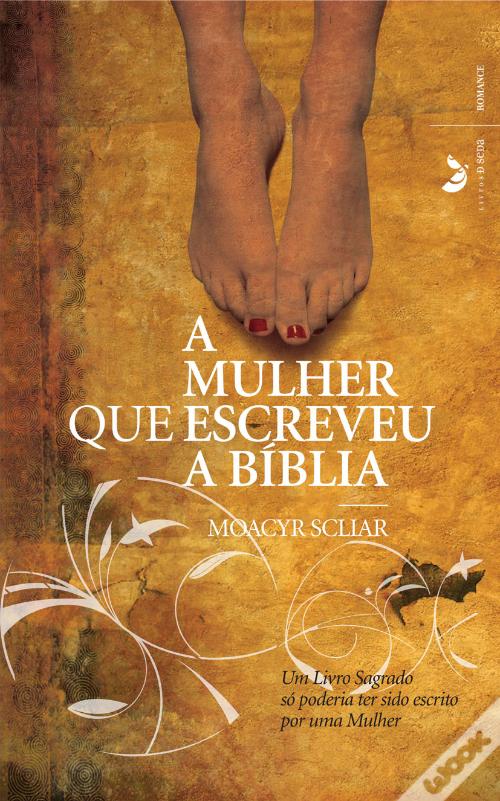 A Mulher que Escreveu a Bíblia de Moacyr Scliar - Livro - WOOK