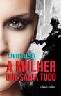 A Mulher que Sabia Tudo - Preview