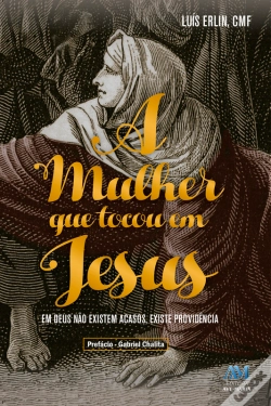 Capa do artigo A Mulher Que Tocou Em Jesus