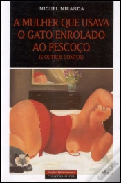 Capa do artigo A Mulher Que Usava o Gato ao Pescoço (E Outros Contos)