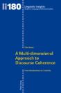 A Multi-Dimensional Approach To Discourse Coherence - Preview