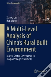 A Multi-Level Analysis Of Chinaâ€™S Rural Built Environment