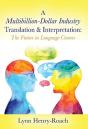 A Multibillion-Dollar Industry Translation & Interpretation - Preview