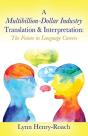 A Multibillion-Dollar Industry Translation & Interpretation - Preview