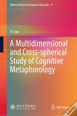 Capa do artigo A Multidimensional And Cross-Spherical Study Of Cognitive Metaphorology