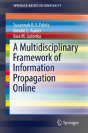 A Multidisciplinary Framework Of Information Propagation Online - Preview