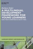 A Multilingual Development Framework For Young Learners