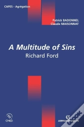 A Multitude Of Sins ; Richard Ford