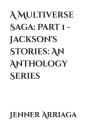 A Multiverse Saga - Preview