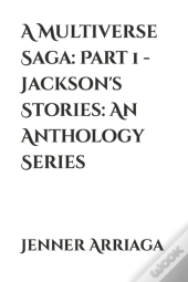 A Multiverse Saga