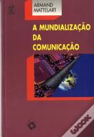 A Mundialização da Comunicação
