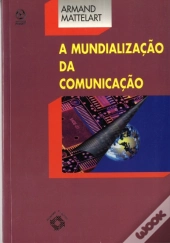 A Mundialização da Comunicação