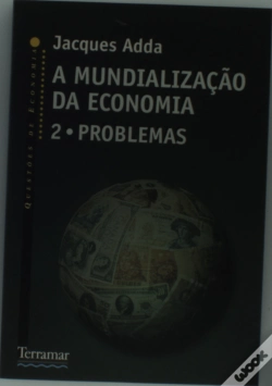 Capa do artigo A Mundialização da Economia  2 - Problemas