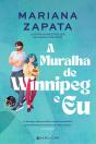A Muralha de Winnipeg e Eu - Preview