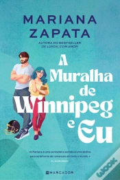 Capa do artigo A Muralha de Winnipeg e Eu