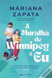 Capa do artigo A Muralha de Winnipeg e Eu